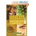 Natural Beauty Basics: Create Your Own Cosmetics and Body Care Products