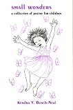 Small Wonders: A Collection of Poetry for Children