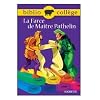 La Farce de Ma�tre Pathelin, num�ro 17, texte int�gral. El�ve