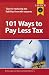 101 Ways to Pay Less Tax
