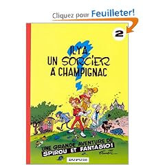 Spirou et Fantasio, tome 2 : Il y a un sorcier � Champignac