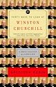 Forty Ways to Look at Winston Churchill: A Brief Account of a Long Life