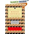 Forty Ways to Look at Winston Churchill: A Brief Account of a Long Life