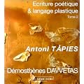 Ecriture po�tique et langage plastique, num�ro 2 : Antoni Tapi�s
