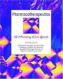 Books : Pharmacotherapeutics: A Primary Care Clinical Guide (2nd Edition)