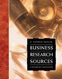 Business Research Sources: A Reference Navigator (Irwin Mcgraw-Hill Series)