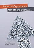 Markets and Strategies: A Course in Industrial Organisation