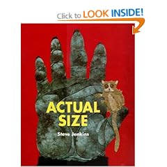 Actual Size (Bccb Blue Ribbon Nonfiction Book Award (Awards))