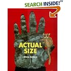 Actual Size (Bccb Blue Ribbon Nonfiction Book Award (Awards)) by  Steve Jenkins