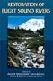 Restoration of Puget Sound Rivers