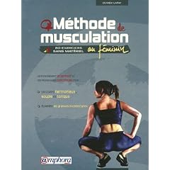 M�thode de musculation au f�minin : 80 exercices sans mat�riel