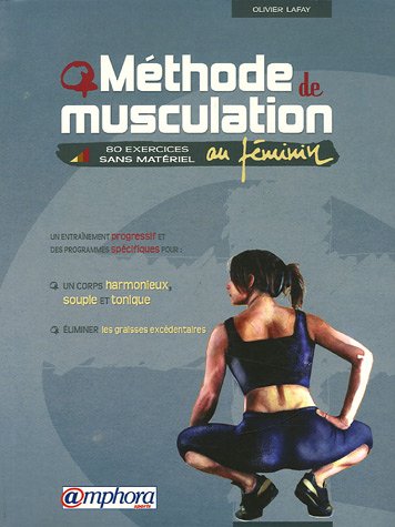 Méthode de musculation au féminin : 80 exercices sans matériel