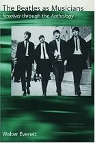 The "Beatles" as Musicians: "Revolver" Through the "Anthology"