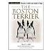 The Boston Terrier [With Dog Training DVD] (Terra-Nova)