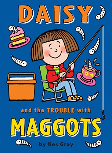 Daisy and the Trouble with Maggots (Daisy Fiction)