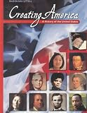 Creating America: A History of the United States