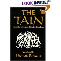The Tain (from the Irish epic Tain Bo Cuailnge)