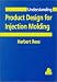 Book Understanding Product Design for Injection Molding (Hanser Understanding Books)