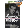 Reporting World War 2 by Samuel Hynes, Anne Matthews, and Nancy Caldwell Sorel
