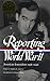 Reporting World War II: American Journalism 1938-1946