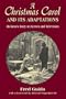 A Christmas Carol and Its Adaptations : A Critical Examination of Dickens' Story and Its Productions on Screen and Television