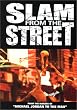 Slam from the Street - The Original Vol. 1