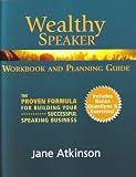 The Wealthy Speaker Workbook & Planning Guide