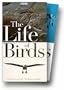 The Life of Birds [VHS]