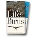 The Life of Birds [VHS]