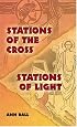 Stations of the Cross/Stations of Light