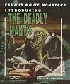 Introducing the Deadly Mantis (Famous Movie Monsters)