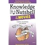 Knowledge in a Nutshell on the Movies