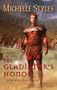 The Gladiator's Honor (Harlequin Historical)