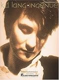 k.d. lang - Ingenue (Piano-Vocal-Guitar Series)