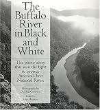 The Buffalo River in Black and White (C)
