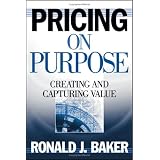 Pricing on Purpose: Creating and Capturing Value