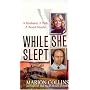 While She Slept (St. Martin's True Crime Library)