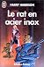 Le rat en acier inox (Broché)