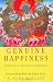 Genuine Happiness: Meditation as the Path to Fulfillment