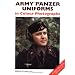 Army Panzer Uniforms (Europa Militaria Special)