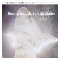 Erlebnis Klassik (Vol. 2): 1500-1700, Renaissance bis Barockzeitalter
