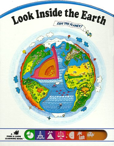Books: Look inside the Earth. 2 Poke and Look