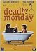 Dead By Monday [ NON-USA FORMAT, PAL, Reg.2 Import - Netherlands ]