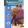 Questions d'amours, 8-11 ans