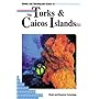 Diving and Snorkeling Guide to the Turks and Caicos Islands (Pisces Diving & Snorkeling Guides)