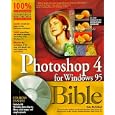 Photoshop® 4 for Windows® 95 Bible by Deke McClelland and Julie Adair King