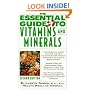 The Essential Guide to Vitamins and Minerals: Second Edition, Revised and Updated