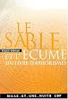 Le sable et l'�cume : un livre d'aphorismes