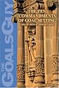 The Ten Commandments of Goal Setting