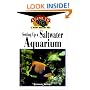 Setting Up A Saltwater Aquarium: An Owner's Guide to a Happy Healthy Pet